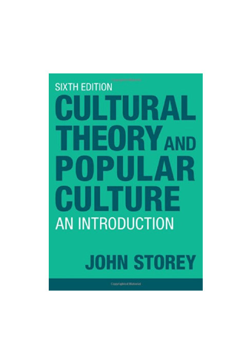 Cultural Theory and Popular Culture: An Introduction