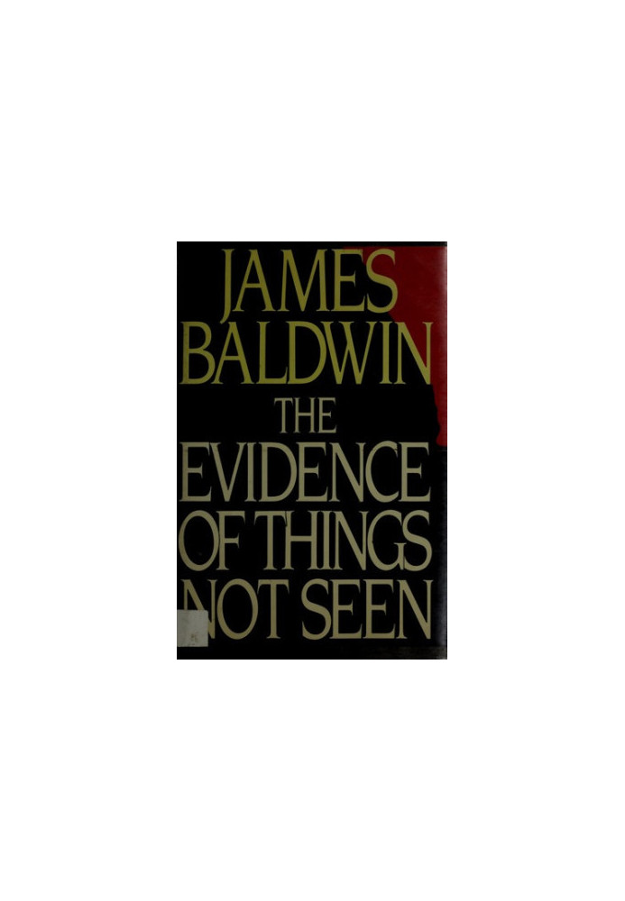 The Evidence of Things Not Seen