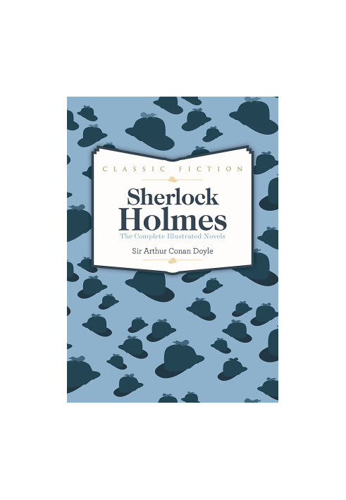 Sherlock Holmes Complete Novels