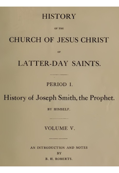 Історія Церкви Ісуса Христа Святих Останніх Днів, том 5