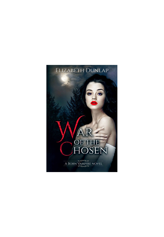 [Born Vampire 03] • War of the Chosen