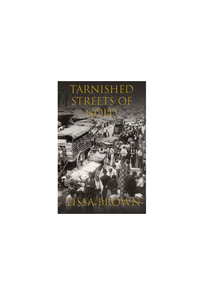 Tarnished Streets of Gold