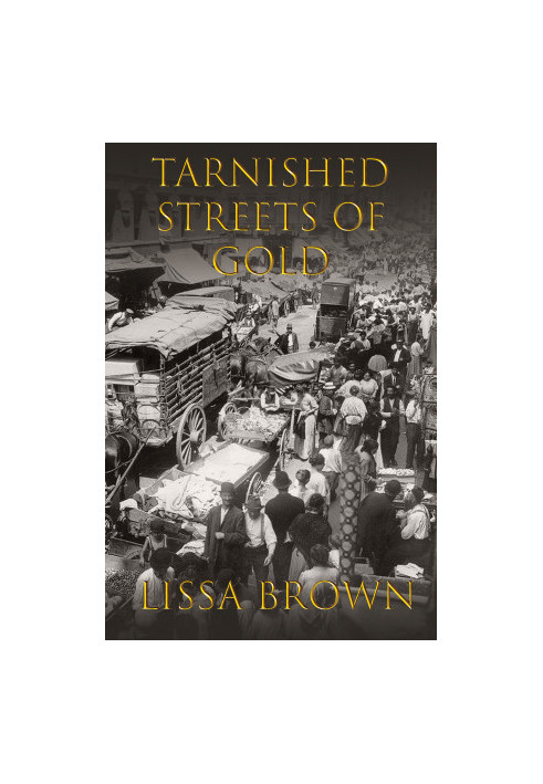 Tarnished Streets of Gold