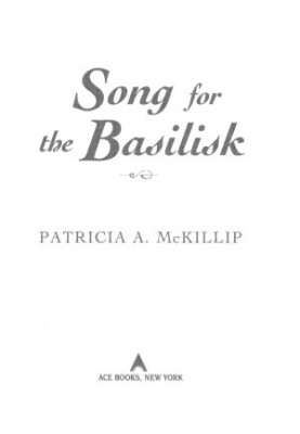 Song for the Basilisk