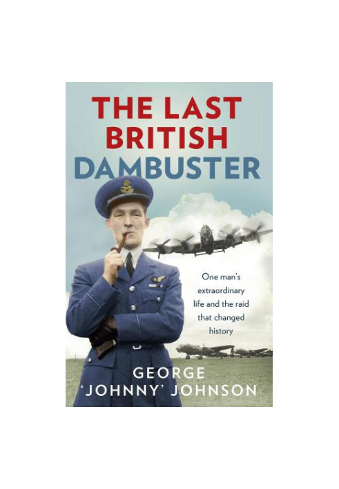 The Last British Dambuster