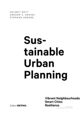 Sustainable Urban Planning Vibrant Neighbourhoods – Smart Cities – Resilience