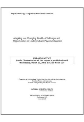 Adapting to a Changing World--Challenges and Opportunities in Undergraduate Physics Education