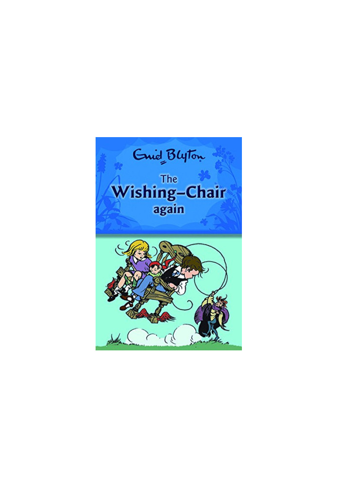 The Wishing-Chair Again