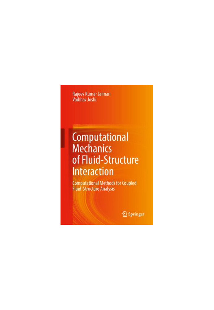 Computational Mechanics of Fluid-Structure Interaction