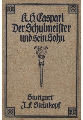 The schoolmaster and his son A story from the Thirty Years' War