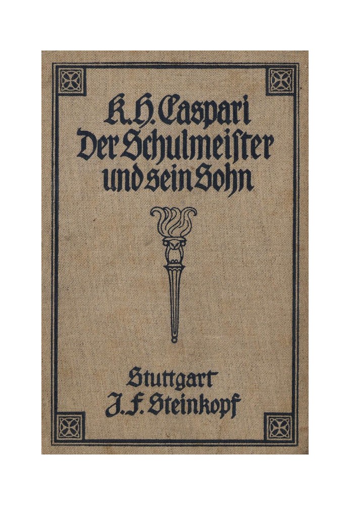 The schoolmaster and his son A story from the Thirty Years' War