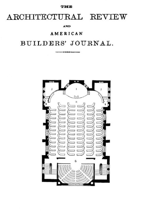 The Architectural Review and American Builders' Journal, Aug. 1869