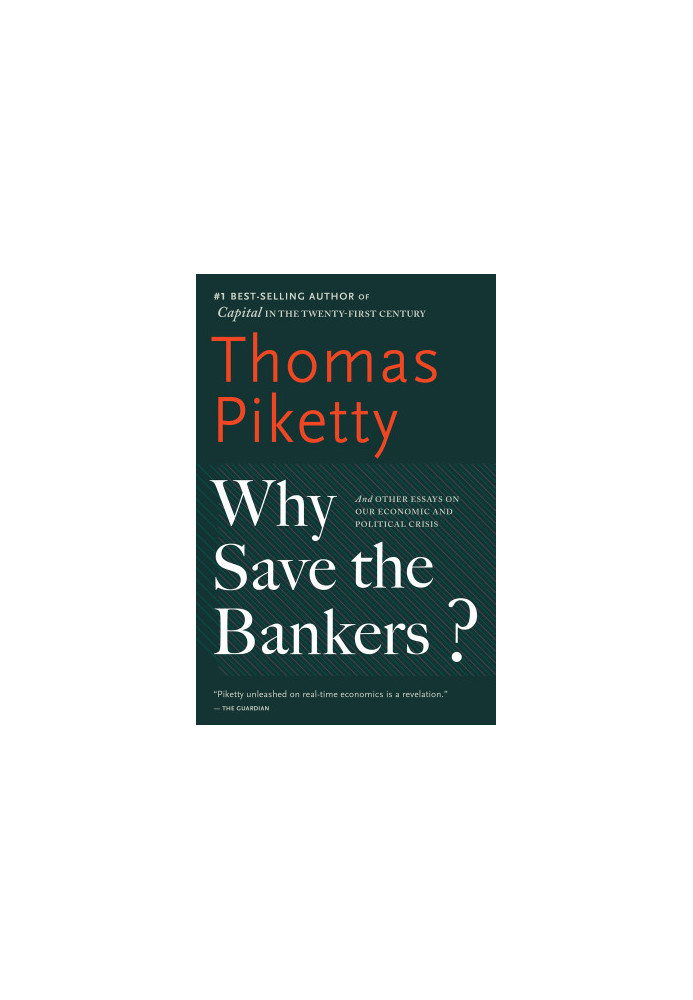 Why Save the Bankers?
