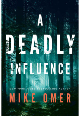 A Deadly Influence (Abby Mullen Thrillers)