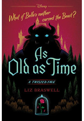 As Old As Time: A Twisted Tale (Twisted Tale, A)