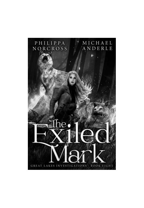 The Exiled Mark (Great Lakes Investigations 8)