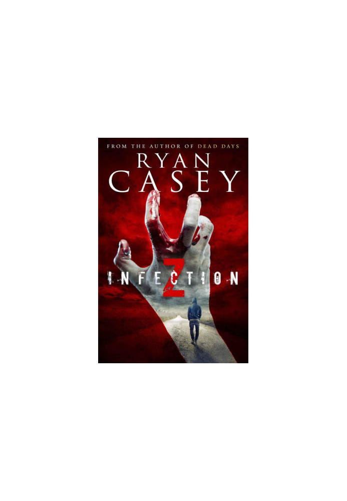 [Infection Z 01] • Infection Z · Book 1