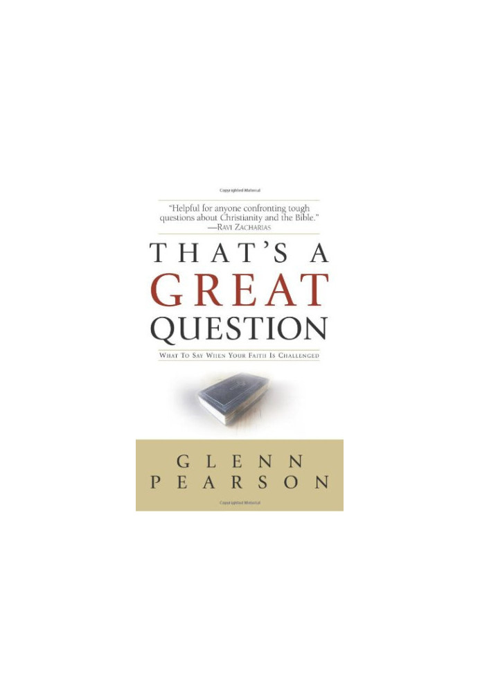 That's a great question : what to say when your faith is challenged