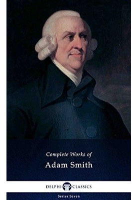 Delphi Complete Works of Adam Smith