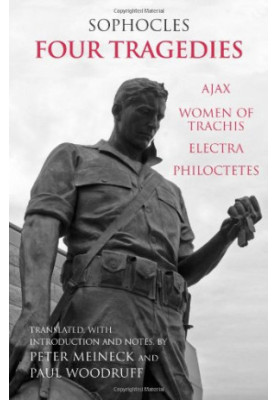 Four Tragedies: Ajax, Women of Trachis, Electra, Philoctetes