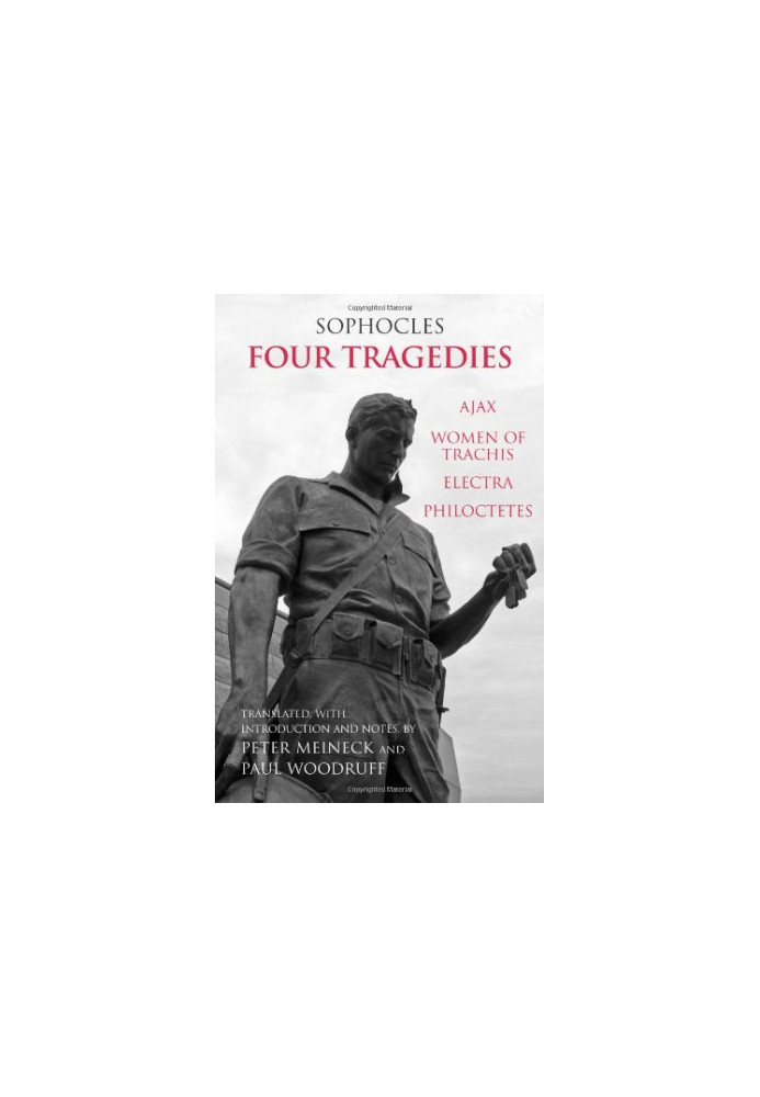 Four Tragedies: Ajax, Women of Trachis, Electra, Philoctetes