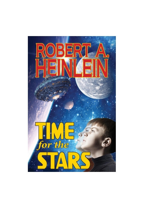 Time for the Stars - Citizen of the Galaxy - Have Space Suit—Will Travel - Starship Troopers