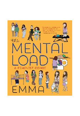 The Mental Load : A Feminist Comic