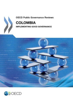 OECD Public Governance Reviews : Implementing Good Governance.