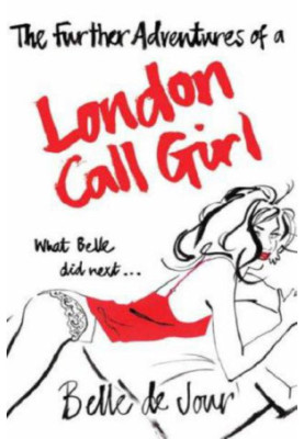 The Further Adventures of a London Call Girl
