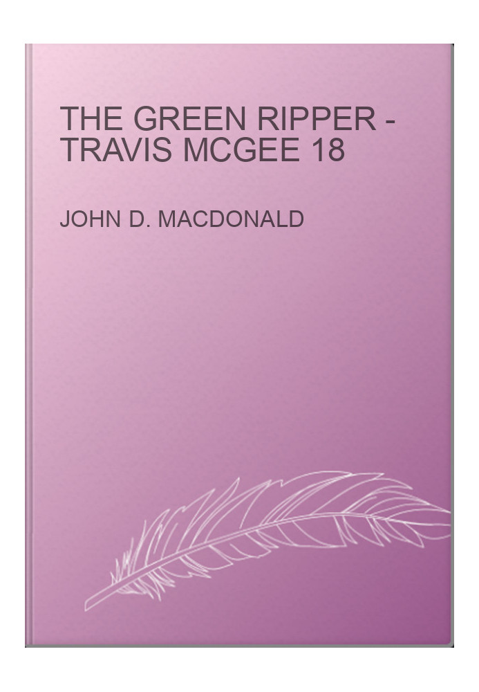 The Green Ripper - Travis McGee 18