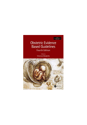 Obstetric Evidence Based Guidelines