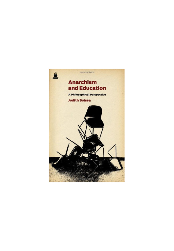 Anarchism and education : a philosophical perspective