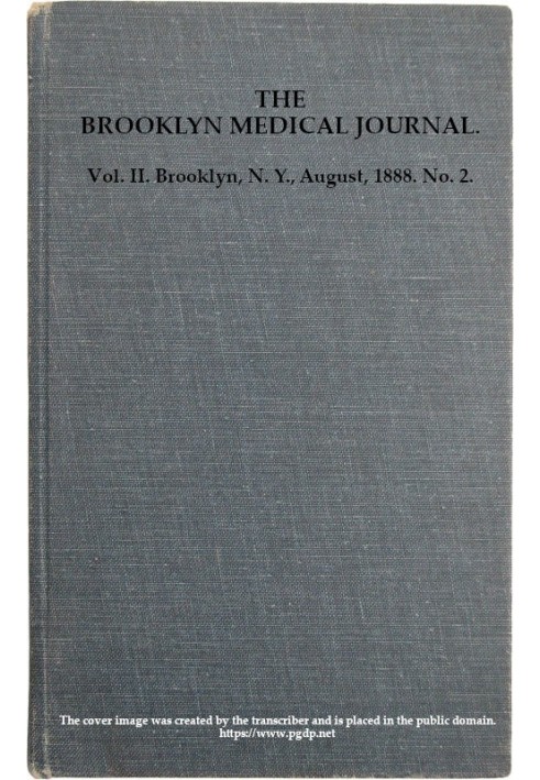 Бруклінський медичний журнал. том. II. № 2. Серпень 1888 р