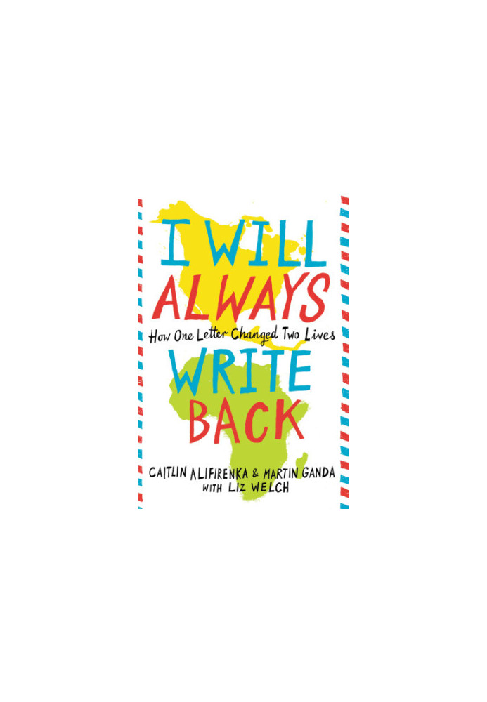 I will always write back: how one letter changed two lives