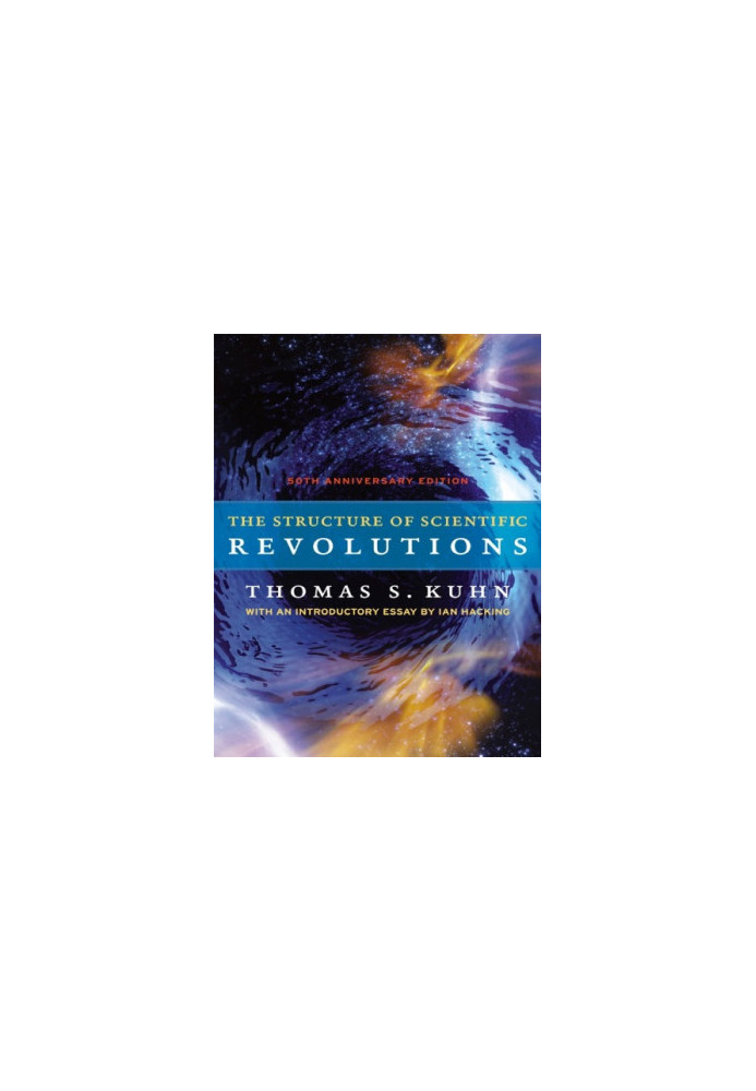 The structure of scientific revolutions: 50th anniversary edition
