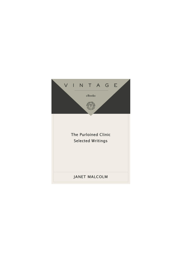 The Purloined Clinic: Selected Writings