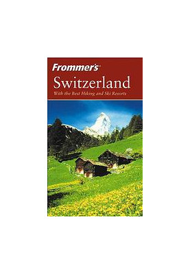 Switzerland : with the best hiking & ski resorts