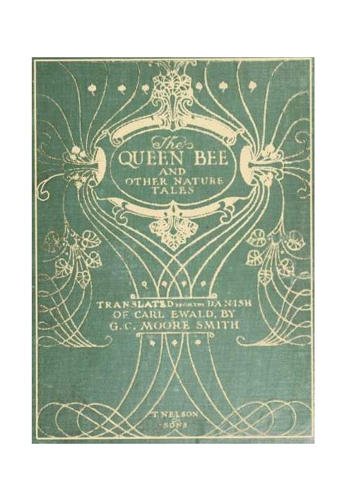 The Queen Bee, and Other Nature Stories