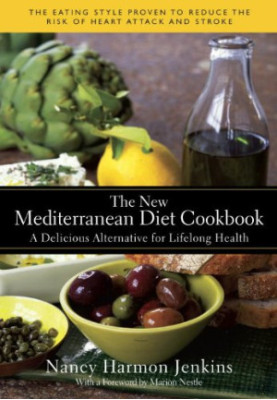 The New Mediterranean Diet Cookbook : a Delicious Alternative for Lifelong Health