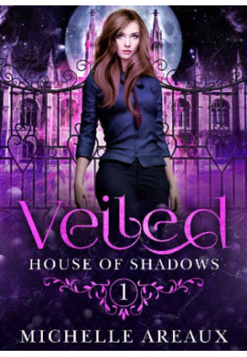 Veiled (The House of Shadows Series 1