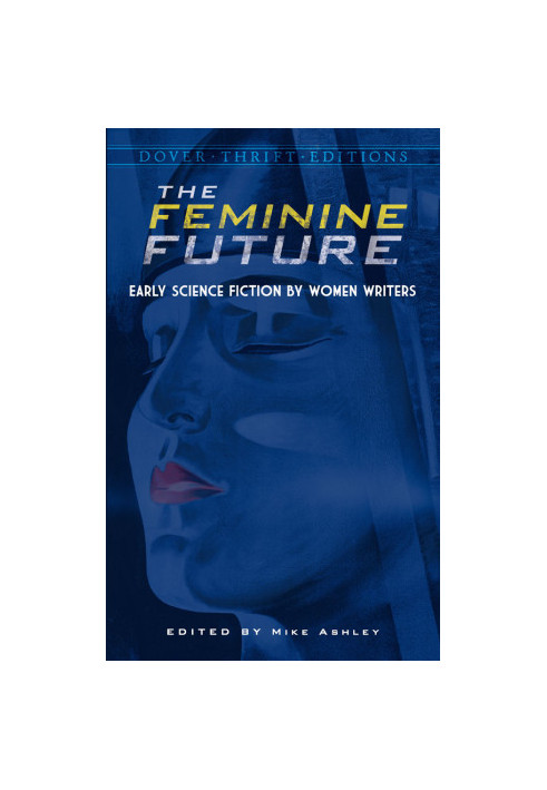 The Feminine Future