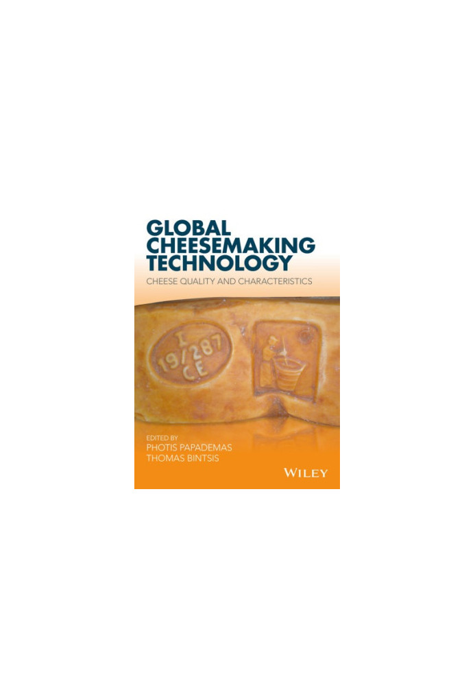 Global Cheesemaking Technology : cheese quality and characteristics