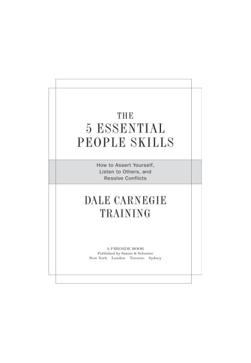 The 5 essential people skills: how to assert yourself, listen to others, and resolve conflicts