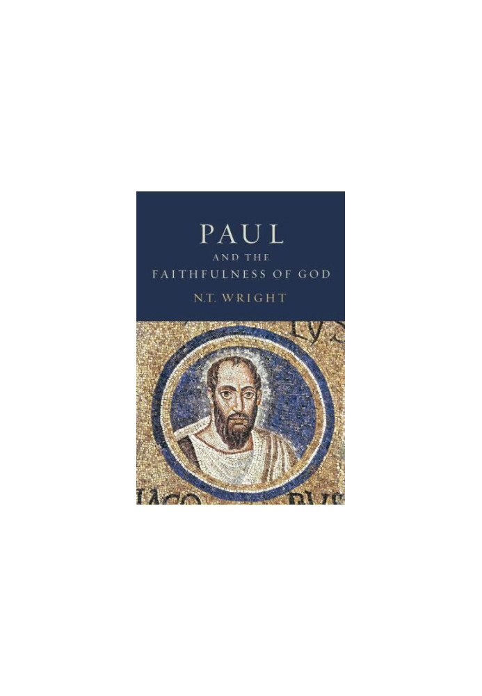 Paul and the faithfulness of God. Book II. Parts III and IV