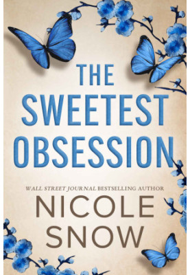 The Sweetest Obsession: A Small Town Grumpy Sunshine Romance