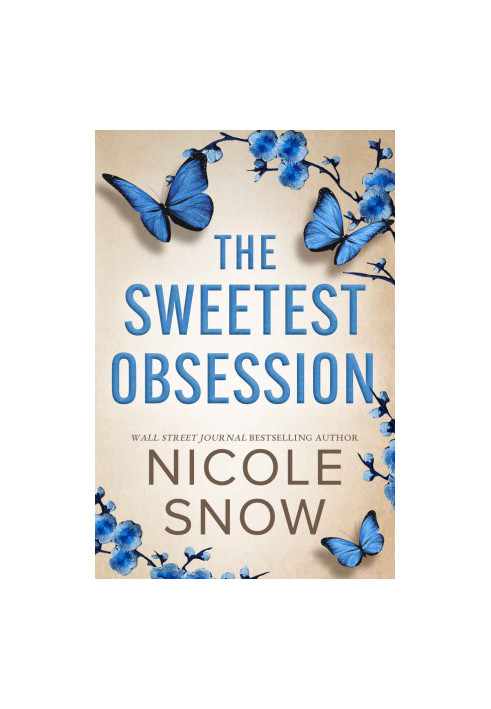 The Sweetest Obsession: A Small Town Grumpy Sunshine Romance
