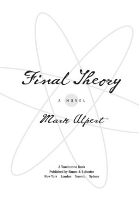 [Final Theory 01] • Final Theory · A Novel