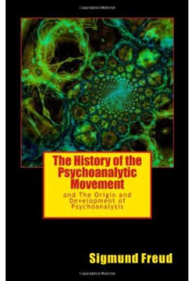 The History Of The Psychoanalytic Movement