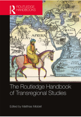 The Routledge Handbook of Transregional Studies