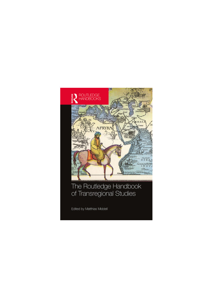 The Routledge Handbook of Transregional Studies
